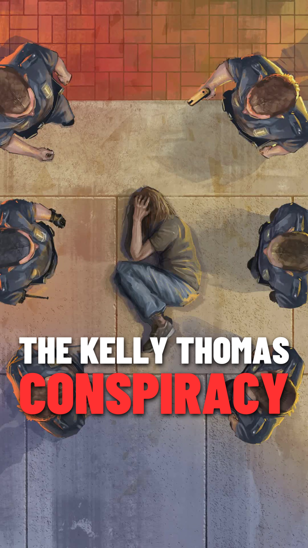 The Kelly Thomas Conspiracy – Watch on YouTube